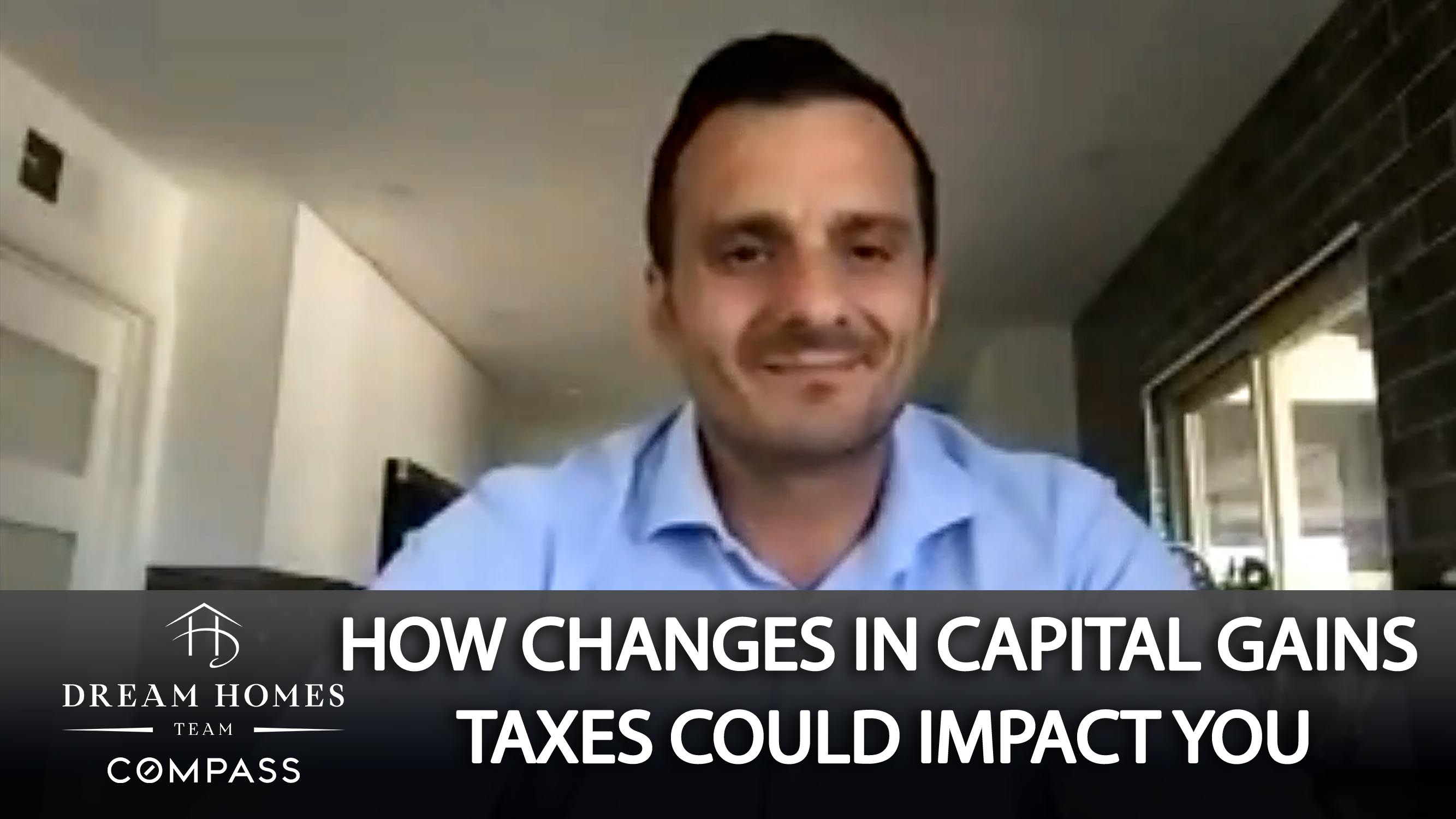 How Proposed Changes to Capital Gains Taxes Would Affect You